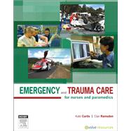 Emergency and Trauma Care: For Nurses and Paramedics