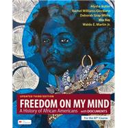 Freedom on My Mind: A History of African Americans, With Documents, Updated for the AP Course