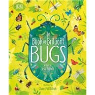 The Book of Brilliant Bugs