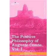 The Positive Philosophy of Auguste Comte