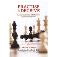Practise to Deceive: Learning Curves of Military Deception Planners