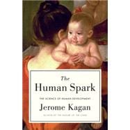 The Human Spark The Science of Human Development