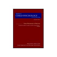 Handbook of Child Psychology, 5th Edition, Volume 4, Child Psychology in Practice, 5th Edition