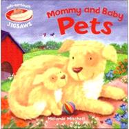 Mommy and Baby: Pets