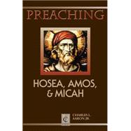 Preaching Hosea, Amos, & Micah