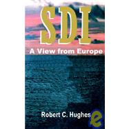 Sdi a View from Europe: A View from Europe