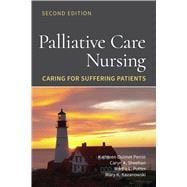 Palliative Care Nursing: Caring for Suffering Patients