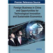 Foreign Business in China and Opportunities for Technological Innovation and Sustainable Economics