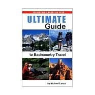 Ultimate Guide to Backcountry Travel