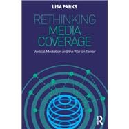 Media Spaces and Global Security: Coverage After 9/11