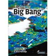 Finding the Big Bang