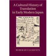 A Cultural History of Translation in Early Modern Japan