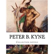 Peter B. Kyne, Collection Novels