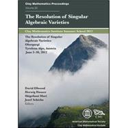 The Resolution of Singular Algebraic Varieties