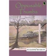 Opposable Thumbs : Stories