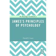 The Routledge Guidebook to James’s Principles of Psychology