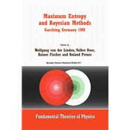 Maximum Entropy and Bayesian Methods Garching, Germany 1998