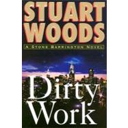 Dirty Work A Stone Barrington Novel