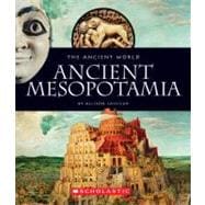 Ancient Mesopotamia (The Ancient World)