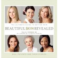 Beautiful Skin Revealed The Ultimate Guide to Better Skin