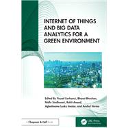 Internet of Things and Big Data Analytics for a Green Environment