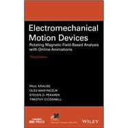 Electromechanical Motion Devices Rotating Magnetic Field-Based Analysis with Online Animations