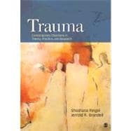 Trauma : Contemporary Directions in Theory, Practice, and Research
