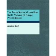 Prose Works of Jonathan Swift, Volume III : Swift's Writings on Religion and the Church - Volume 1