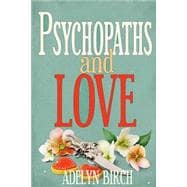 Psychopaths and Love