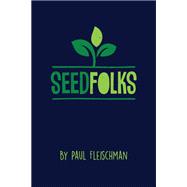 Seedfolks: A Spoken Musical (Standard Edition)