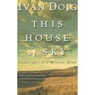 This House of Sky, Landscapes of a Western Mind