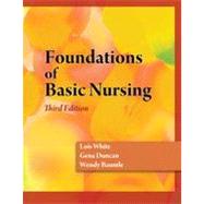 Foundations of Basic Nursing, 3rd Edition