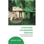 A Farm Family on Long Island's North Fork