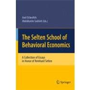 The Selten School of Behavioral Economics