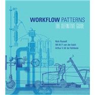 Workflow Patterns The Definitive Guide