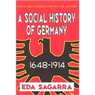 A Social History of Germany, 1648-1914