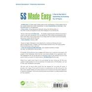 5S Made Easy: A Step-By-Step Guide to Implementing and Sustaining Your 5S Program