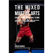 The Mixed Martial Arts Coach's Nutrition Manual to Rmr