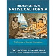 Treasures from Native California: The Legacy of Russian Exploration