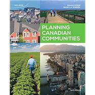 Planning Canadian Communities , 6th Edition