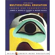 Multicultural Education: Issues and Perspectives, 5th Edition