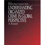 Understanding Organized Crime in Global Perspective : A Reader