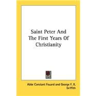 Saint Peter and the First Years of Christianity
