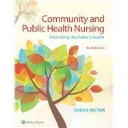 Community & Public Health Nursing Promoting the Public's Health