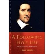 A Following Holy Life