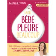 Mon bébé pleure beaucoup