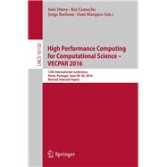 High Performance Computing for Computational Science – VECPAR 2016