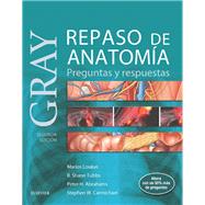 Gray. Repaso de anatomía: Preguntas y respuestas