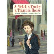 A Nickel, A Trolley, A Treasure House