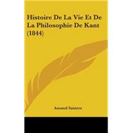 Histoire De La Vie Et De La Philosophie De Kant